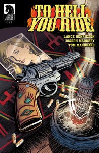 To Hell You Ride #4 by Dark Horse Comics
