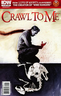 Crawl To Me #1 by IDC Comics