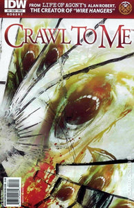 Crawl To Me #3 by IDC Comics