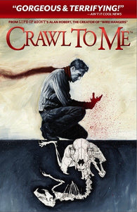Crawl To Me #4 by IDC Comics
