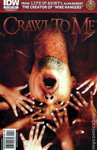 Crawl To Me #4 by IDC Comics
