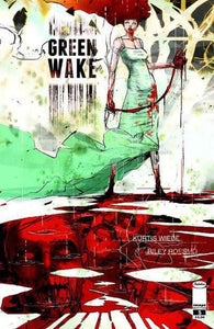 Green Wake #5 by Image Comics