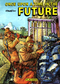 Once Upon a Time in the Future Graphic Novel by Platinum Editions