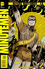 Before The Watchmen Minutemen #1 by DC Comics