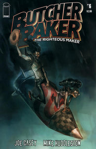 Butcher Baker The Righteous Maker #6 by Image Comics