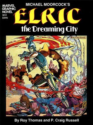 Elric The Dreaming City GN by Marvel Comics