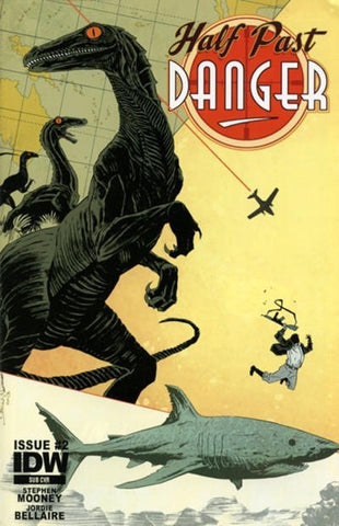 Half Past Danger #2 By IDW Comics