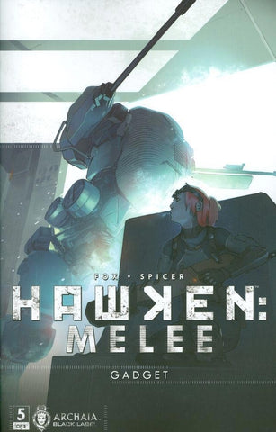 Hawken Melee #5 by Archaia Black Label