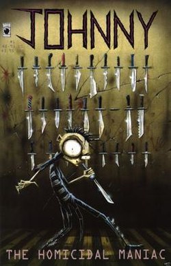 Johnny Homicidal Maniac - 01