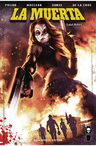 La Muerta Last Rites - TPB