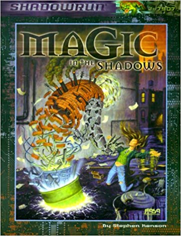 Shadowrun Magic In The Shadows by Fasa Corporation