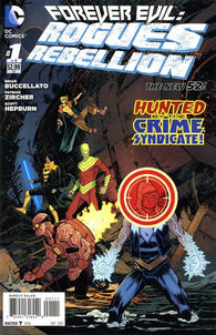 Forever Evil Rogues Rebellion #1 by DC Comics