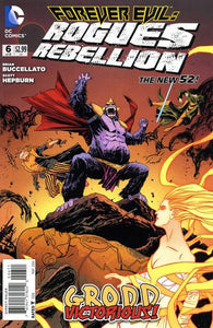 Forever Evil Rogues Rebellion #6 by DC Comics