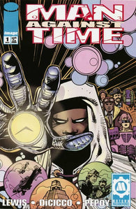 Man Against Time #1 by Image Comics